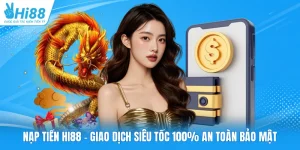 Nạp Tiền Hi88