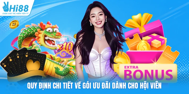 Quy định chi tiết về gói ưu đãi dành cho hội viên